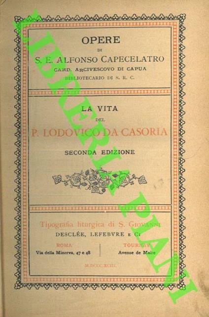 La vita di P. Lodovico da Casoria - Alfonso Capecelatro - copertina