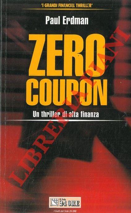 Zero coupon - Paul E. Erdman - copertina