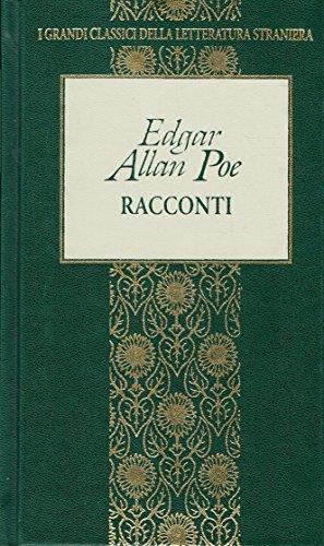 Racconti. I grandi Classici della Letteratura Straniera. Fabbri editori, 1996 - Edgar Allan Poe - copertina