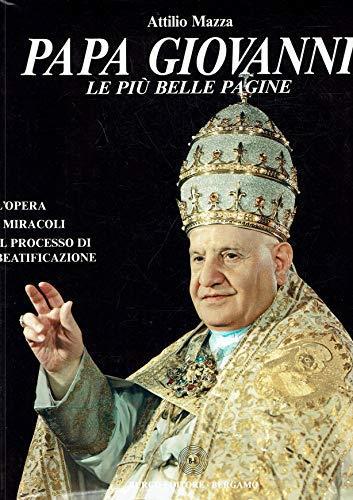 Papa Giovanni le più belle pagine - Attilio Mazza - copertina