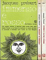 Storie e altre storie. Il Prevert di Prevert. Immenso e rosso