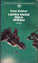 L’Altra Faccia Della Spirale