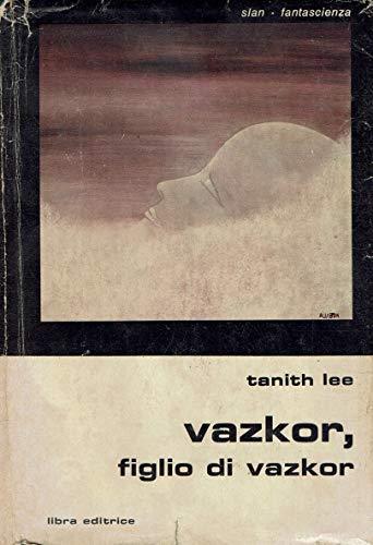 Vazkor, Figlio Di Vazkor 1978 - Tanith Lee - copertina