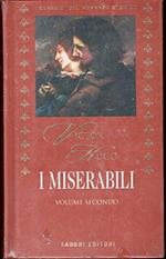 I miserabili. Secondo volume. Fabbri editori