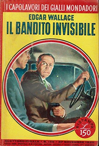 Il bandito invisibile - Edgar Wallace - copertina