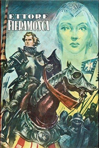 Ettore Fieramosca Ossia La Disfida Di Barletta - Massimo D'Azeglio - copertina