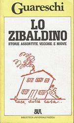 Lo zibaldino. Storie assortite vecchie e nuove