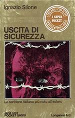 Uscita di sicurezza Ignazio Silone Longanesi 1971