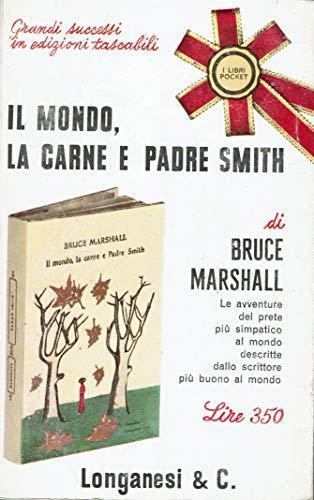 Il mondo, la carne e Padre Smith - Bruce Marshall - copertina