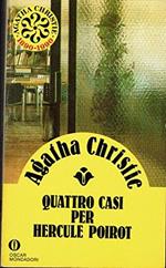 Quattro casi per Hercule Poirot