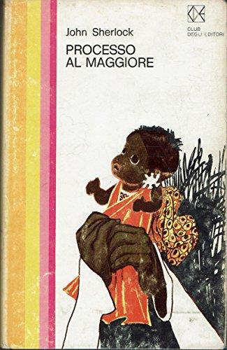 Processo al maggiore Rilegato - John Sherlock - copertina