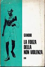 La Forza Della Non Violenza