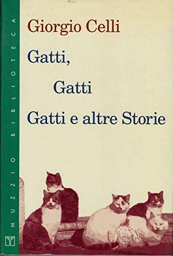 Gatti, gatti, gatti e altre storie - Giorgio Celli - copertina