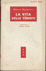 La Vita Delle Termiti. Biblioteca Moderna Mondadori, Ciii Terza Edizione Settembre 1950