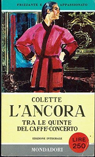 L' Ancora. Tra le quinte del caffè-concerto - Gabrielle Colette - copertina