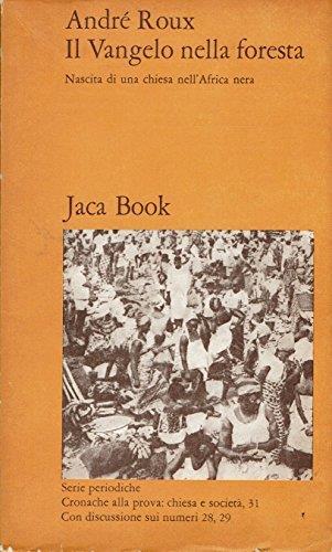 Il Vangelo nella foresta - Andre Roux - copertina