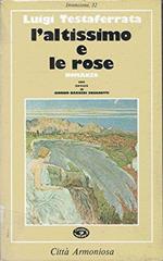 L' altissimo e le rose