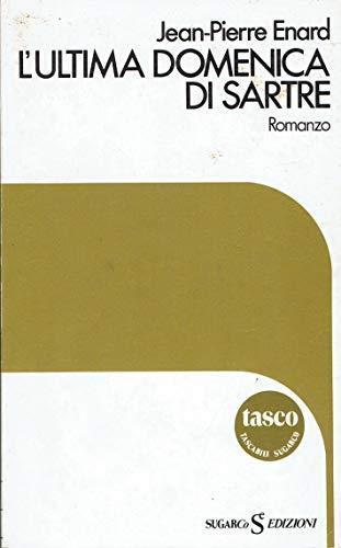 Ultima Domenica Di Sartre. Romanzo 1980 - copertina