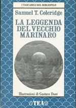 La Leggenda Del Vecchio Marinaio (Illustrazioni Di Gustave Dorè)