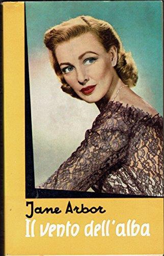 Jane Abor. Il Vento Dell' Alba Baldini & Castoldi 1958 - copertina