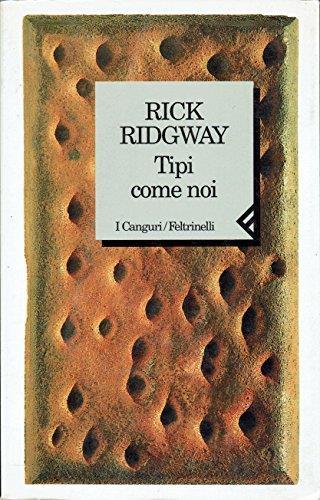 Tipi come noi - Rick Ridgway - copertina