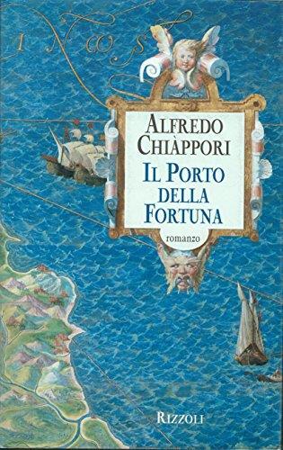 Il porto della fortuna - Alfredo Chiáppori - copertina