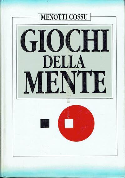 Giochi della mente - Cossu Menotti - copertina