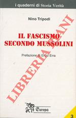 Il Fascismo secondo Mussolini
