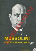 Mussolini contro il mito di demos. Dagli 