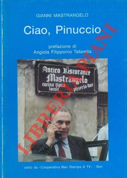 Ciao, Pinuccio - Gianni Mastrangelo - copertina
