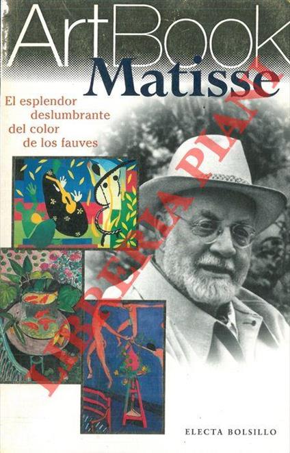 Matisse. El esplendor deslumbrante del color de los fauves - Rosa Giorgi - copertina