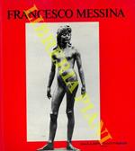 Francesco Messina. Sculture: 1929-1984
