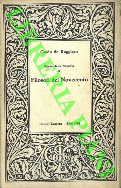Storia della filosofia. X. Filosofi del Novecento - Guido De Ruggiero - copertina