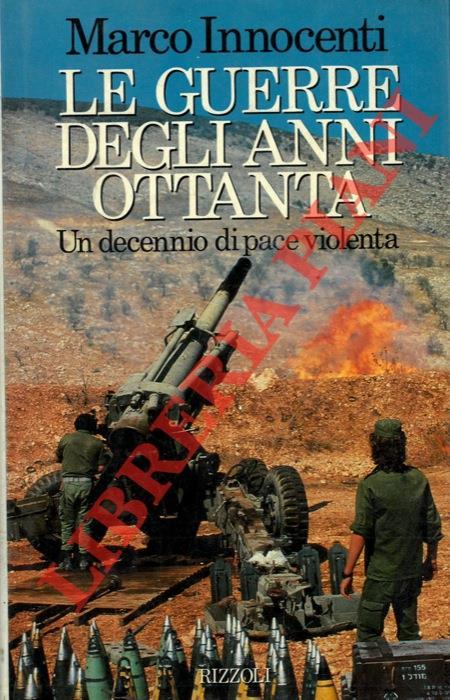 Le guerre degli anni Ottanta - Marco Innocenti - copertina