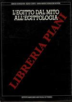 L' Egitto dal mito all'egittologia