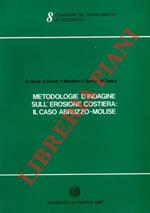 Metodologie d�indagine sull�erosione costiera: il caso Abruzzo-Molise