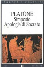 Simposio. Apologia di Socrate