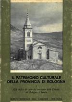 Il patrimonio culturale della provincia di Bologna. I. Gli edifici di culto del territorio delle Diocesi di Bologna e Imola