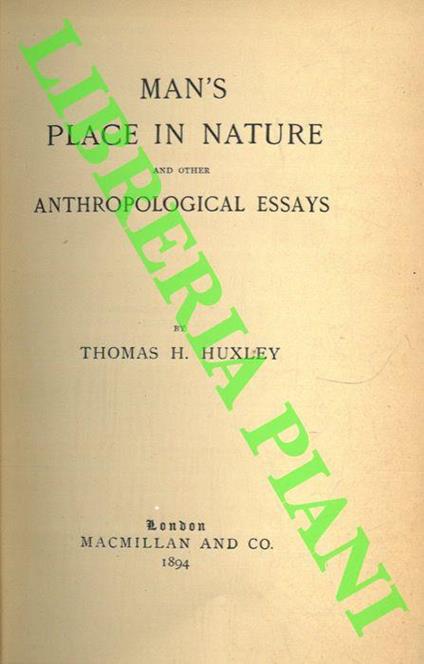 Man's place nature and a supplementary essay - Thomas Henry Huxley - copertina
