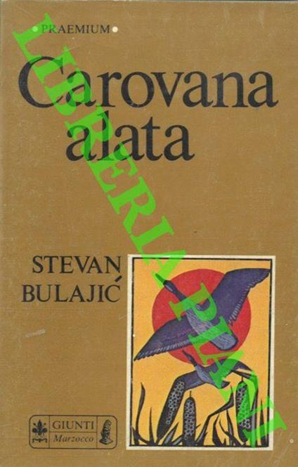 Carovana alata - Stevan Bulajic - copertina