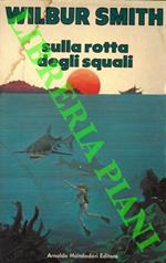Sulla rotta degli squali