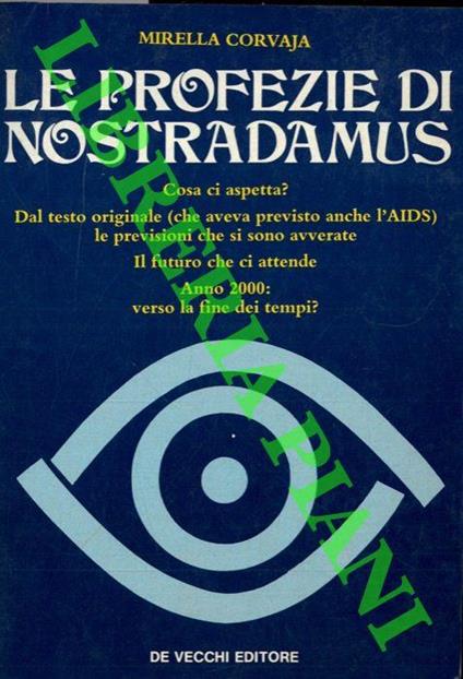 Le profezie di Nostradamus - Mirella Corvaja - copertina