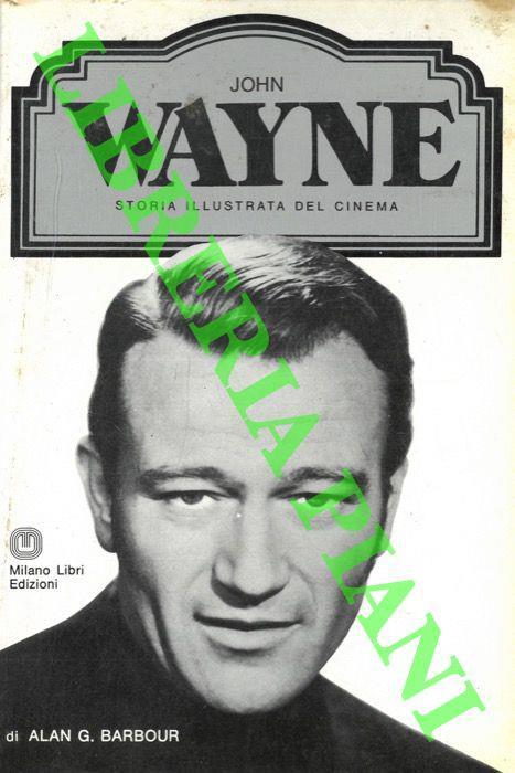 John Wayne - Alan G. Barbour - copertina