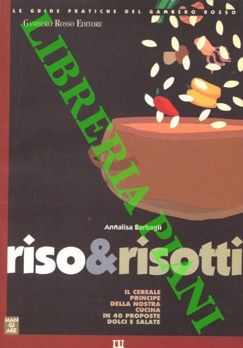 Riso & risotti - Annalisa Barbagli - copertina