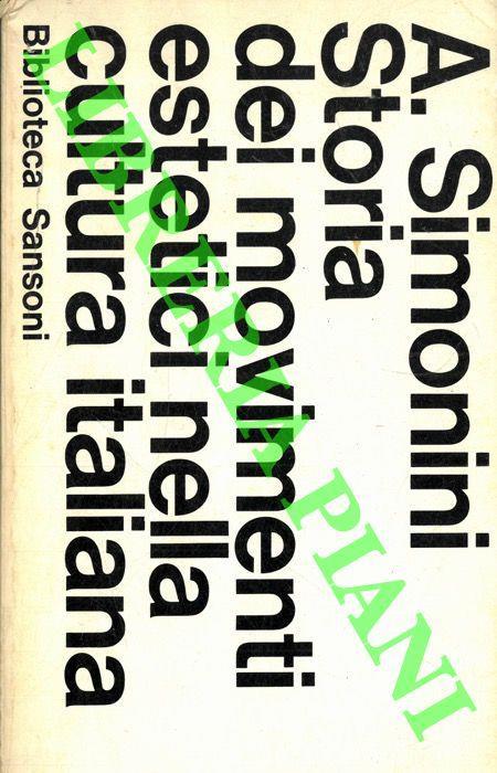 Storia dei movimenti estetici nella cultura italiana - Augusto Simonini - copertina