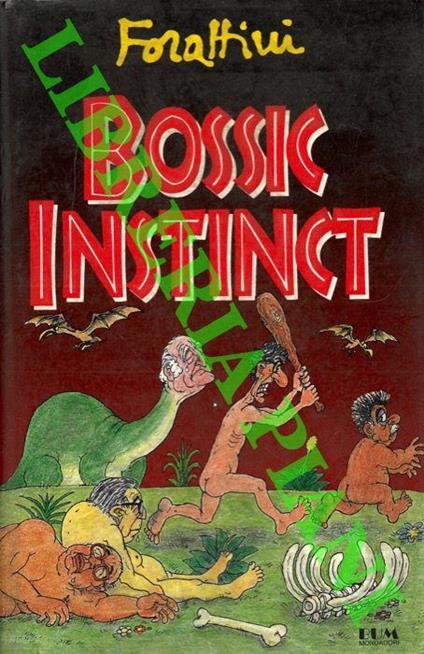 Bossic instinct - Giorgio Forattini - copertina