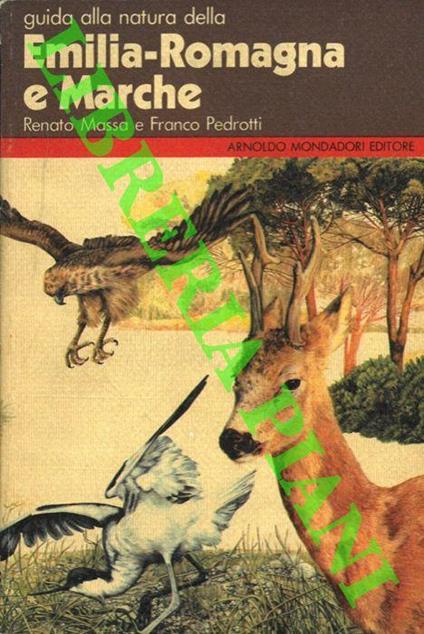Guida alla natura della Emilia-Romagna e Marche - Renato Massa - copertina