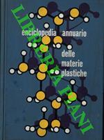 Enciclopedia annuario delle materie plastiche. 1958