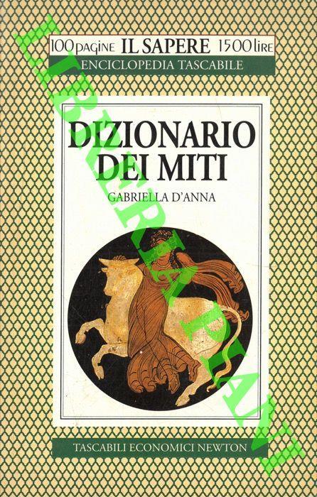 Dizionario dei miti - Gabriella D'Anna - copertina