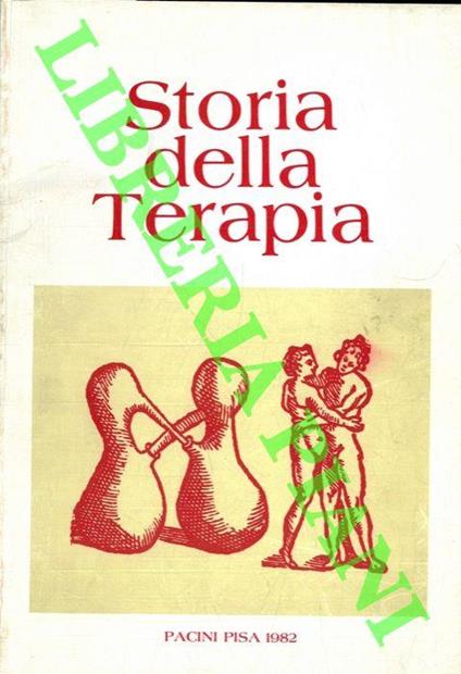 Storia della terapia medica dai primordi al secolo XVII. Abbazia di S.Zeno girugno 1982 - Emilio Michelucci - copertina